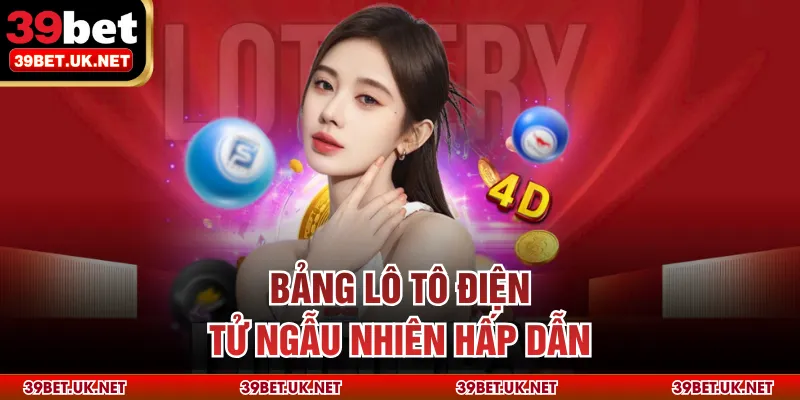 Bảng lô tô điện tử ngẫu nhiên hấp dẫn